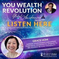 Light Body Wisdom: Eyesight Improvement with Grace on You Wealth Revolution Part 1, Ep#120