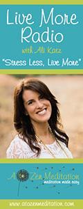 Live More Radio with Ali Katz - "Stress Less, Live More!"