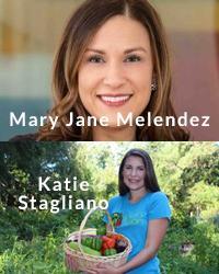 Mary Jane Melendez & Katie Stagliano