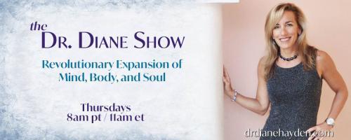 The Dr. Diane Show: Revolutionary Expansion of Mind, Body, and Soul: Dr. Diane Interviews Dr. Jennifer Letitia, MD on Long Covid Symptoms and Treatment