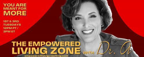 The Empowered Living Zone™ with Dr. A: You Are Meant for More!: Title Episode 16:  Expectations Versus Agreements