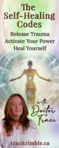 The Self-Healing Codes with Doctor Traci: Release Trauma ~ Activate Your Power ~ Heal Yourself